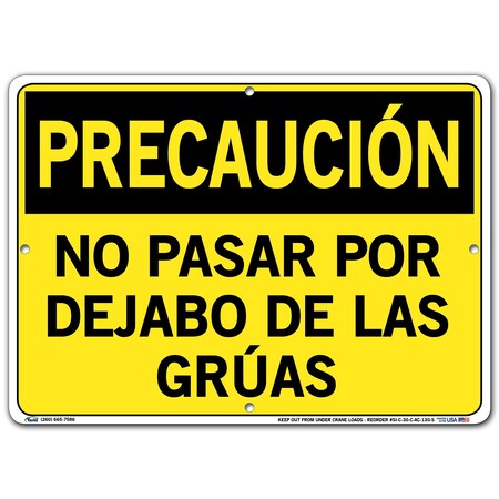Vestil Aluminum Composite Sign, 10-1/2" Height, 14-1/2" Width, Aluminum Composite, Rectangle, Spanish SI-C-30-C-AC-130-S